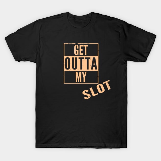 West Coast Swing Get Outta My Slot wcs washed out T-Shirt by echopark12